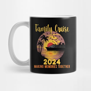 Family Cruise 2024 Making Memories Together Mug